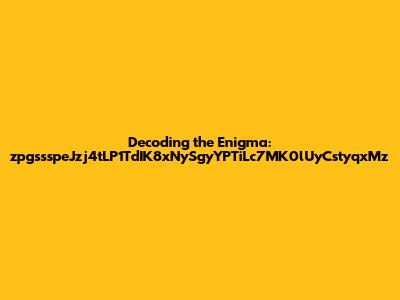 Decoding the Enigma: zpgssspeJzj4tLP1TdIK8xNySgyYPTiLc7MK0lUyCstyqxMz