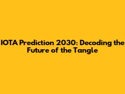 IOTA Prediction 2030: Decoding the Future of the Tangle