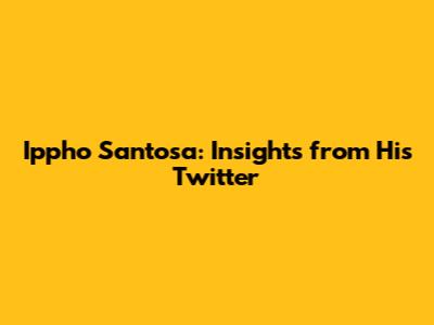 Ippho Santosa: Insights from His Twitter