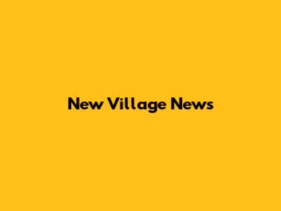 New Village News