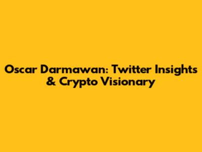 Oscar Darmawan: Twitter Insights & Crypto Visionary