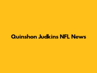 Quinshon Judkins NFL News