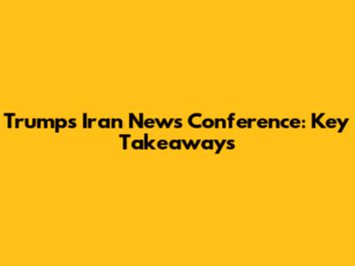 Trump's Iran News Conference: Key Takeaways