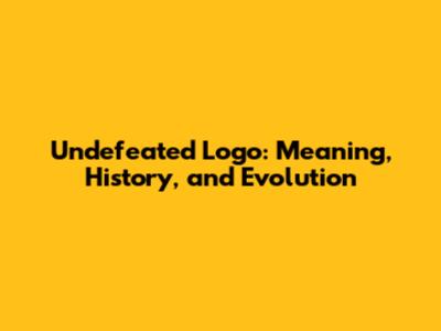 Undefeated Logo: Meaning, History, and Evolution