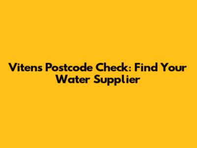 Vitens Postcode Check: Find Your Water Supplier