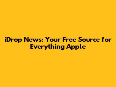 iDrop News: Your Free Source for Everything Apple